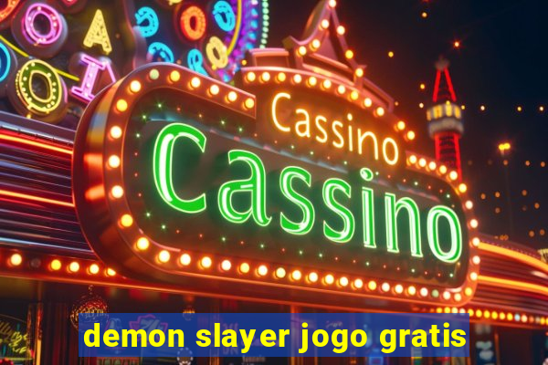 demon slayer jogo gratis